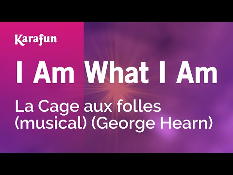 La Cage aux folles (musical) (George Hearn) - I Am What I Am