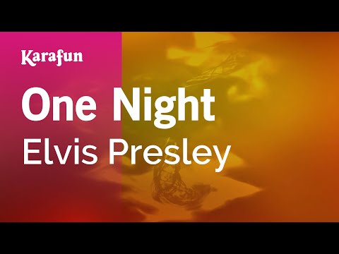 Elvis Presley - One Night (With You)