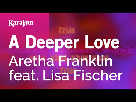 Aretha Franklin & Lisa Fischer - A Deeper Love