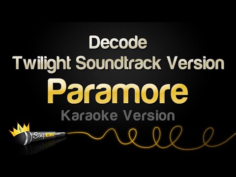 Paramore - Decode - Twilight Soundtrack Version