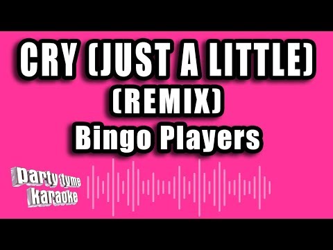 Bingo Players - Cry (Just A Little) (Remix)
