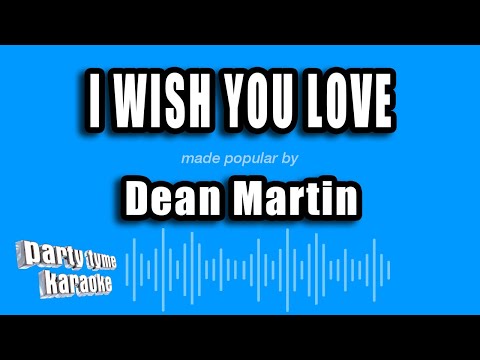 Dean Martin - I Wish You Love