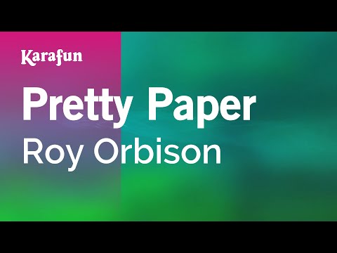 Roy Orbison - Pretty Paper
