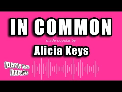 Alicia Keys - In Common