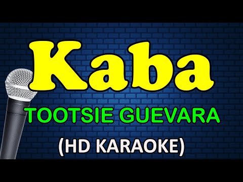 Tootsie Guevara - KABA