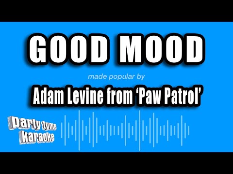 Adam Levine 'Paw Patrol' - Good Mood