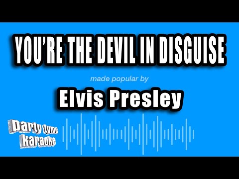 Elvis Presley - You're The Devil In Disguise
