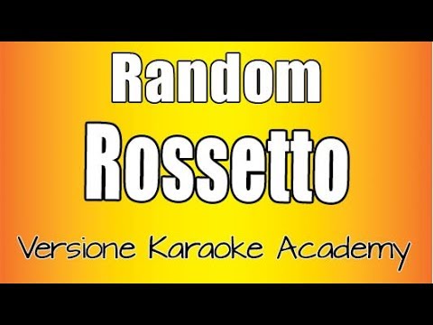 Random - Rossetto