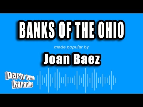 Joan Baez - Banks of the Ohio