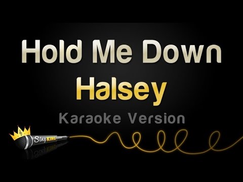 Halsey - Hold Me Down