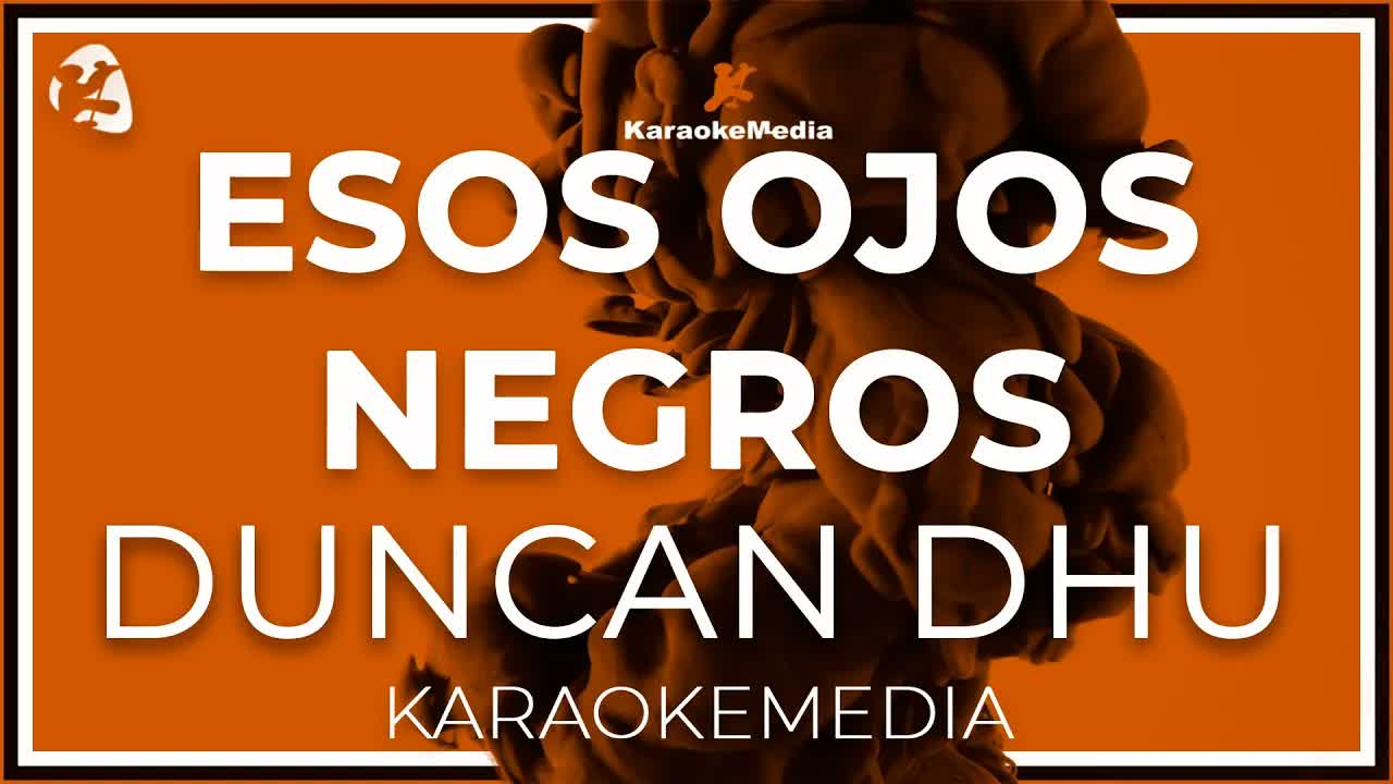 Duncan Dhu - Esos Ojos Negros