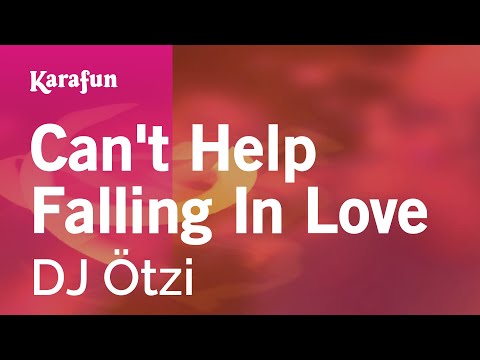 DJ Ötzi - Can't Help Falling In Love