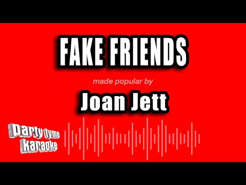 Joan Jett - Fake Friends