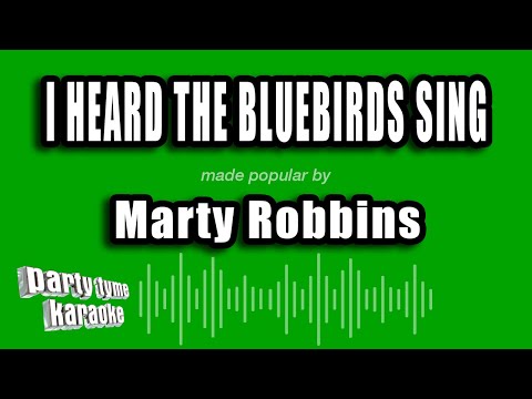 Marty Robbins - I Heard The Bluebirds Sing
