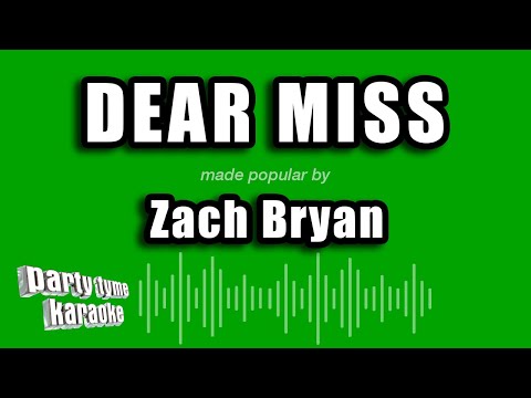 Zach Bryan - Dear Miss