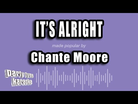 Chante Moore - It's Alright