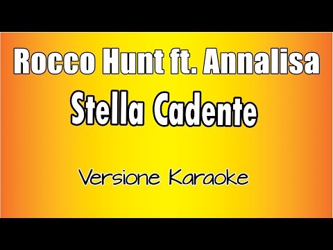 Rocco Hunt ft Annalisa - Stella Cadente