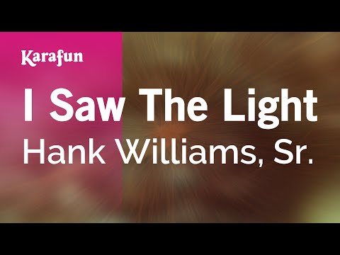Hank Williams, Sr. - I Saw The Light