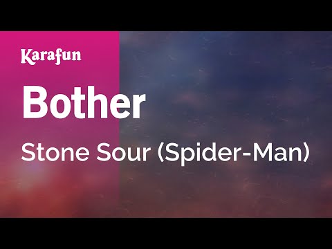 Stone Sour (Spider-Man) - Bother