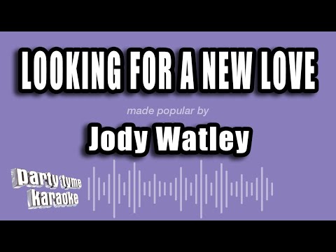 Jody Watley - Looking For A New Love