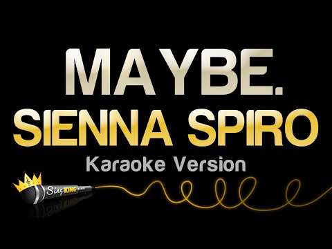 SIENNA SPIRO - MAYBE.