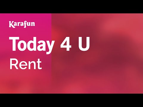 Rent (musical) - Today 4 U