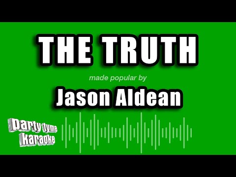 Jason Aldean - The Truth