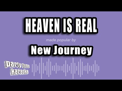 New Journey - Heaven Is Real