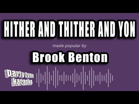 Brook Benton - Hither and Thither and Yon
