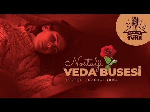 I Veda Busesi (Hani O Bırakıp Giderken) I DO