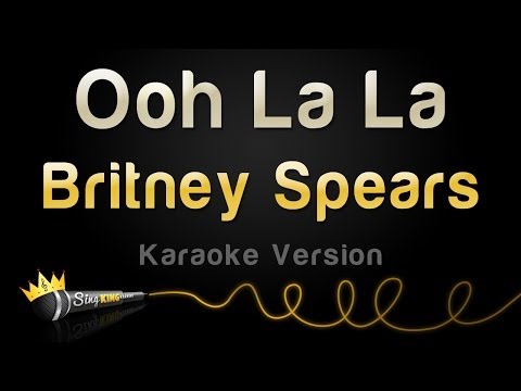 Britney Spears - Ooh La La