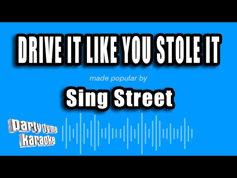 Sing Street - Drive It Like You Stole It
