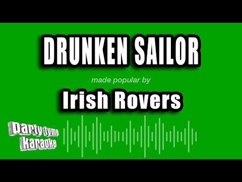 Irish Rovers - Drunken Sailor