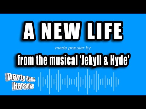 Jekyll & Hyde - A New Life