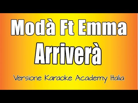 Modà Feat Emma - Arriverà