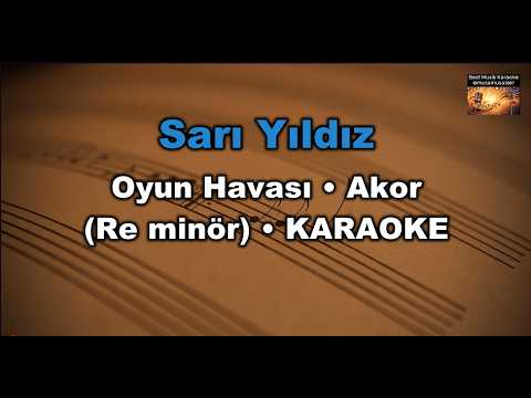 Sarı Yıldız - Oyun Havası - (Akor/Dm/ Re minör)