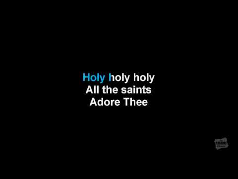 Holy, Holy, Holy (Traditional)