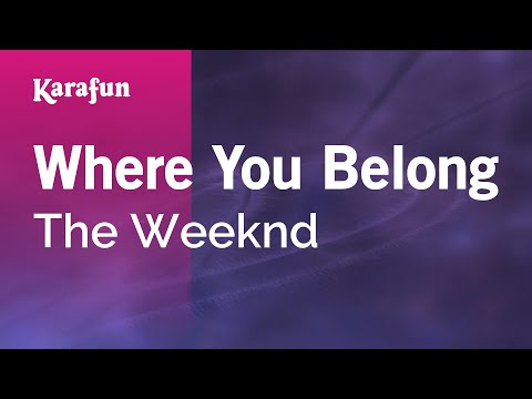 The Weeknd - Where You Belong