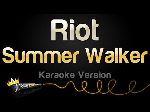 Summer Walker - Riot