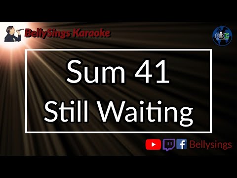Sum 41 - Still Waiting