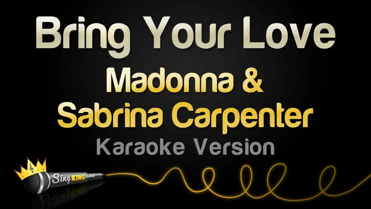 Madonna & Sabrina Carpenter - Bring Your Love