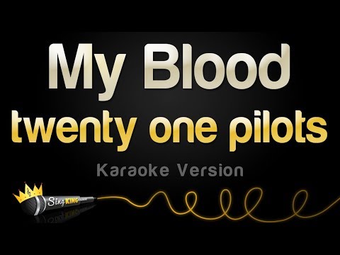 twenty one pilots - My Blood