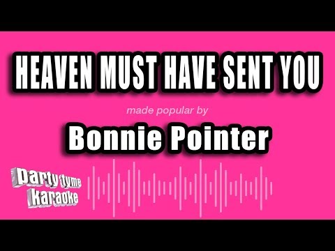 Bonnie Pointer - Heaven Must Have Sent You