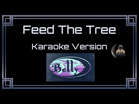 Belly - Feed The Tree