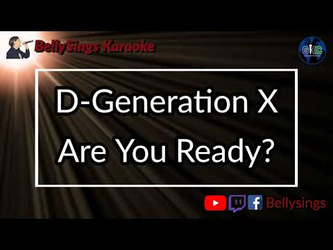 D-Generation X - Are You Ready [DX Theme]