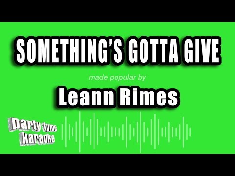 Leann Rimes - Something's Gotta Give