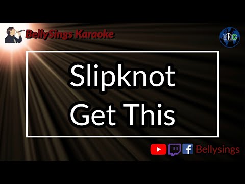 Slipknot - Get This