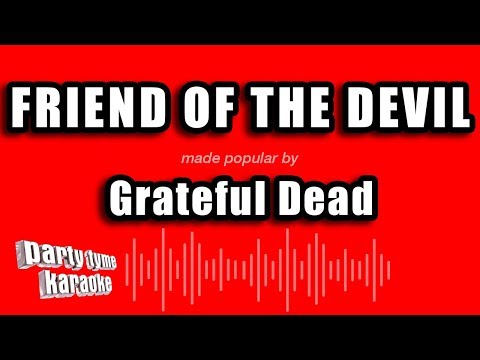 Grateful Dead - Friend of the Devil