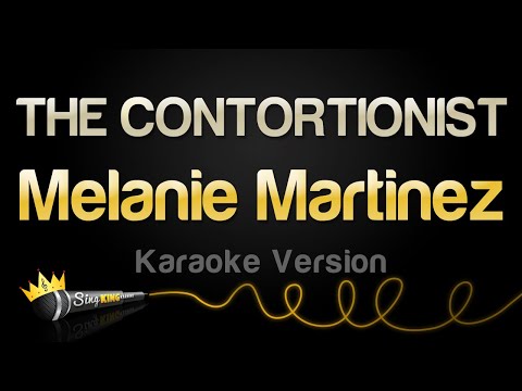 Melanie Martinez - THE CONTORTIONIST