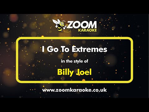 Billy Joel - I Go To Extremes